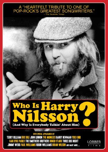 Who is Harry Nilsson (And Why Is Everybody Talkin' About Him)? is a wildly entertaining, star-studded documentary that tells the story of one of the most talented and versatile singer-songwriters in pop music history and the man The Beatles dubbed their favorite American musician.