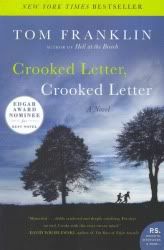 Crooked Letter, Crooked Letter, by Tom Franklin